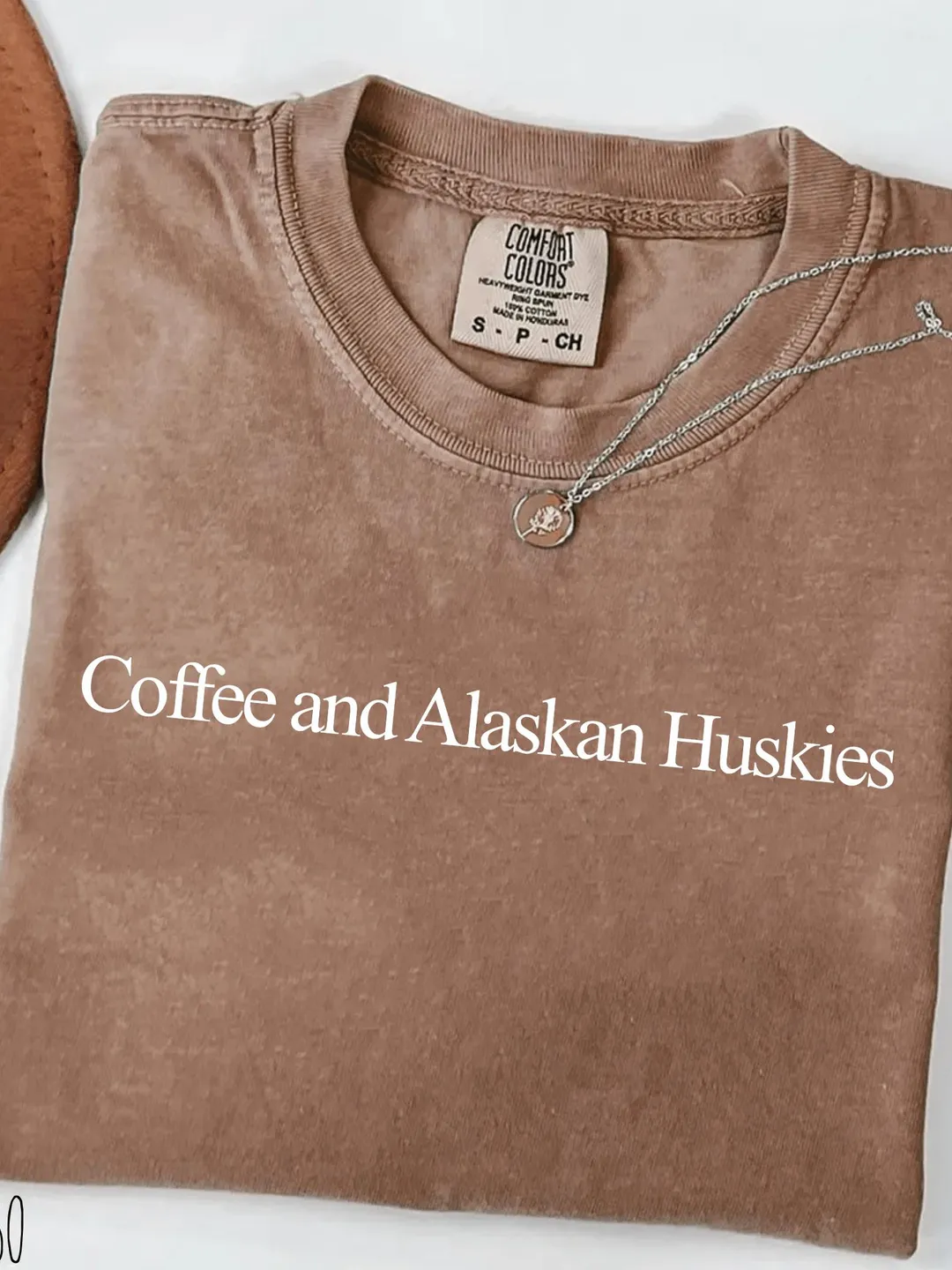 Coffee And Alaskan Huskies Comfort Colors® Shirt