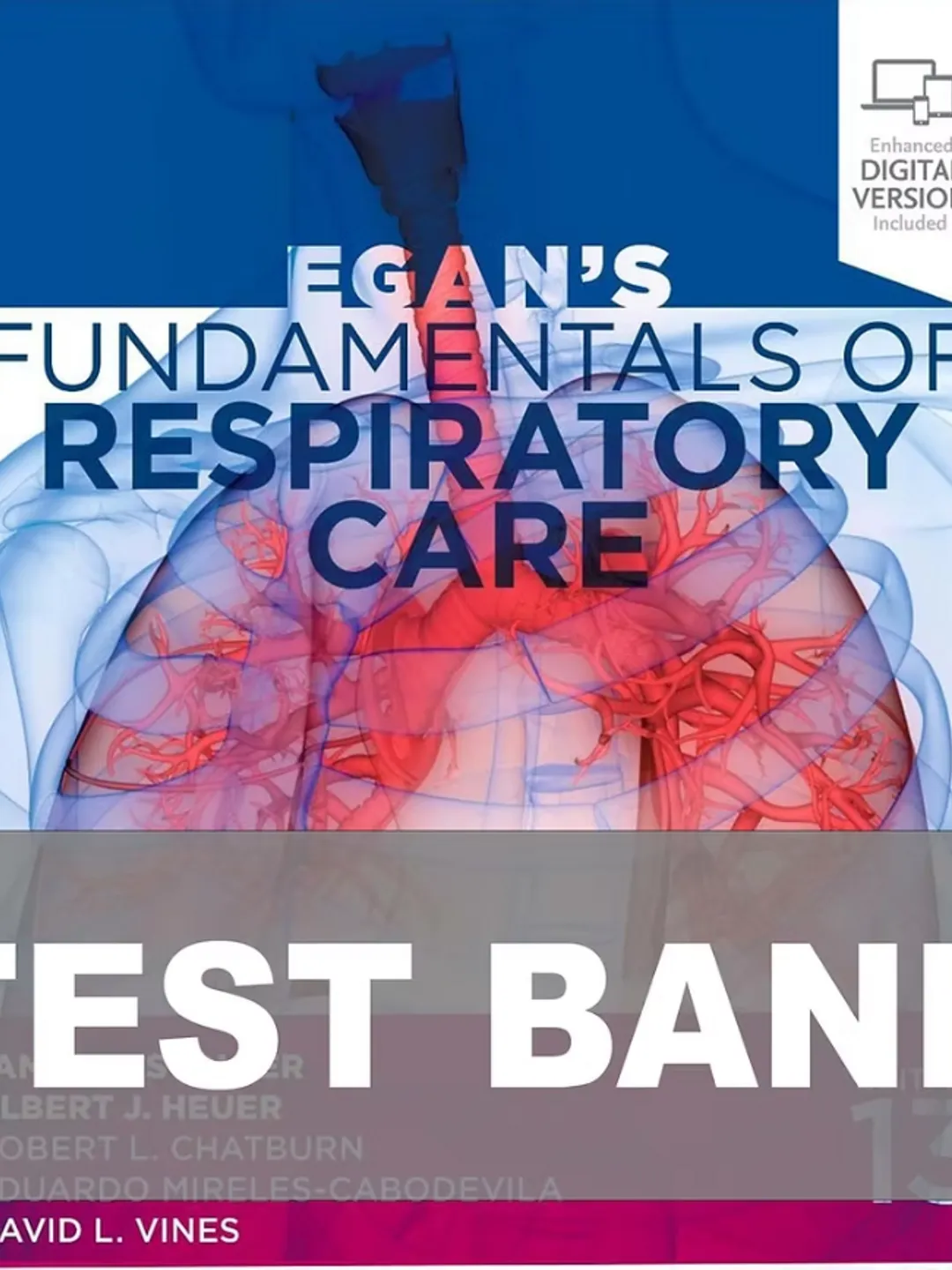 Test Bank for Egan's Fundamentals of Respiratory Care 13th Edition