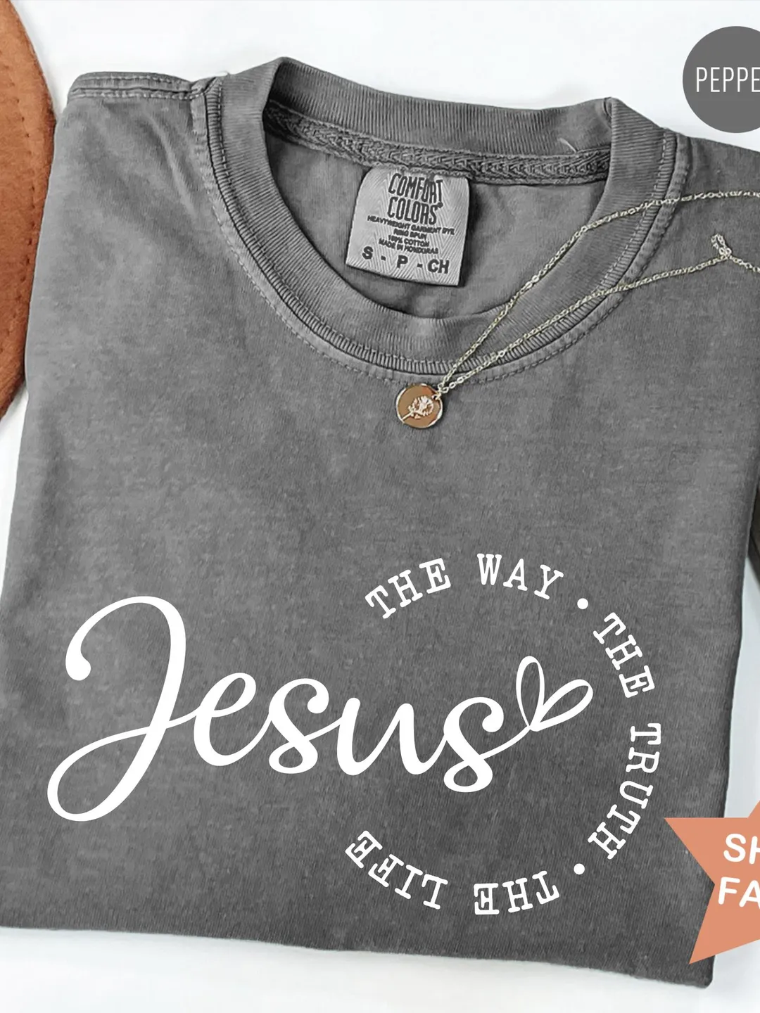 Comfort Colors® Jesus Religious Shirt, Jesus T-Shirt, Bible Verse Shirt, The Way The Truth The Life Shirt, Women's Christian Church T shirts