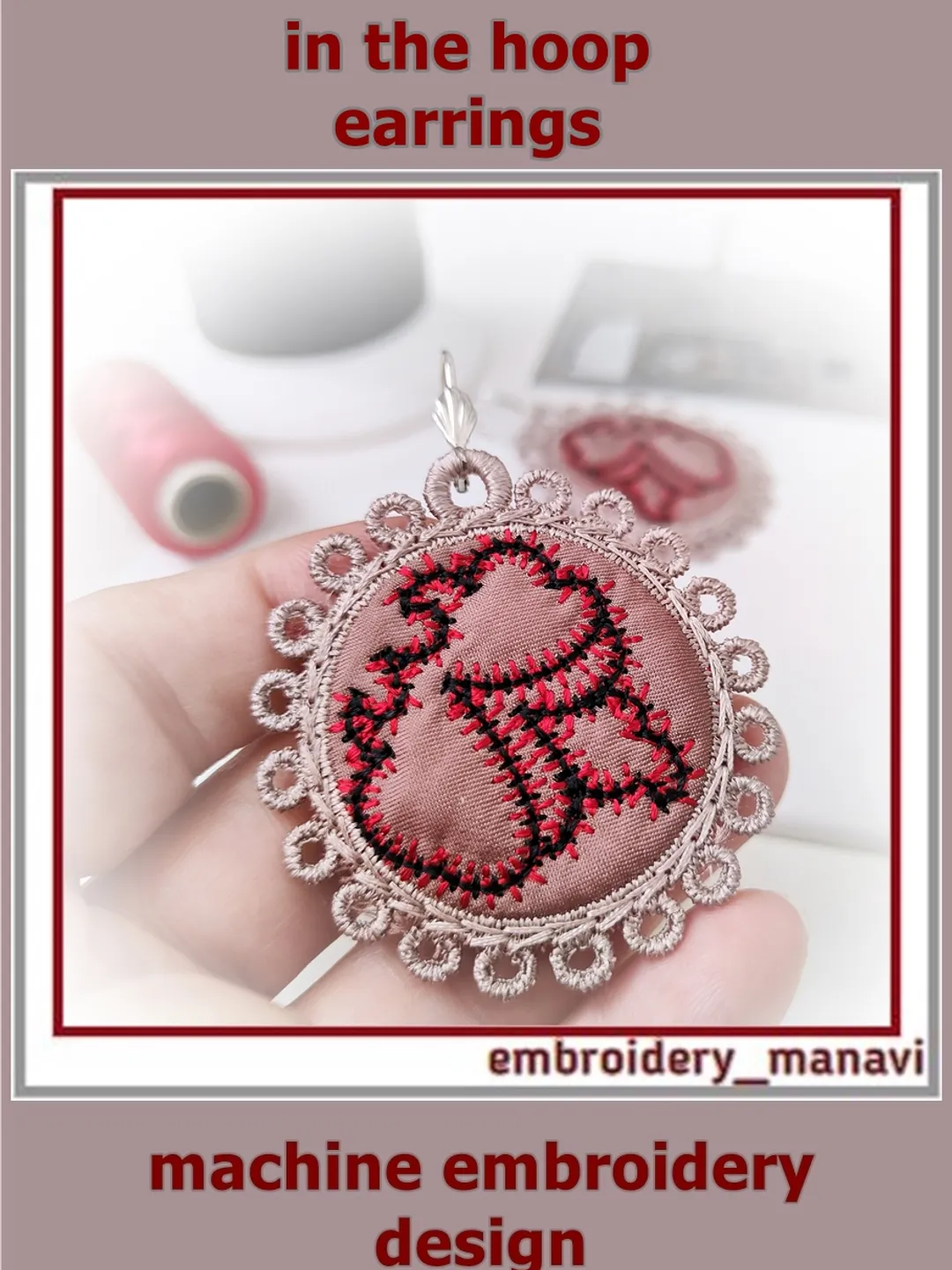 ITH Floral Quilted Earrings with FSL Lace – Embroidery Design by Embroidery Manavi 05