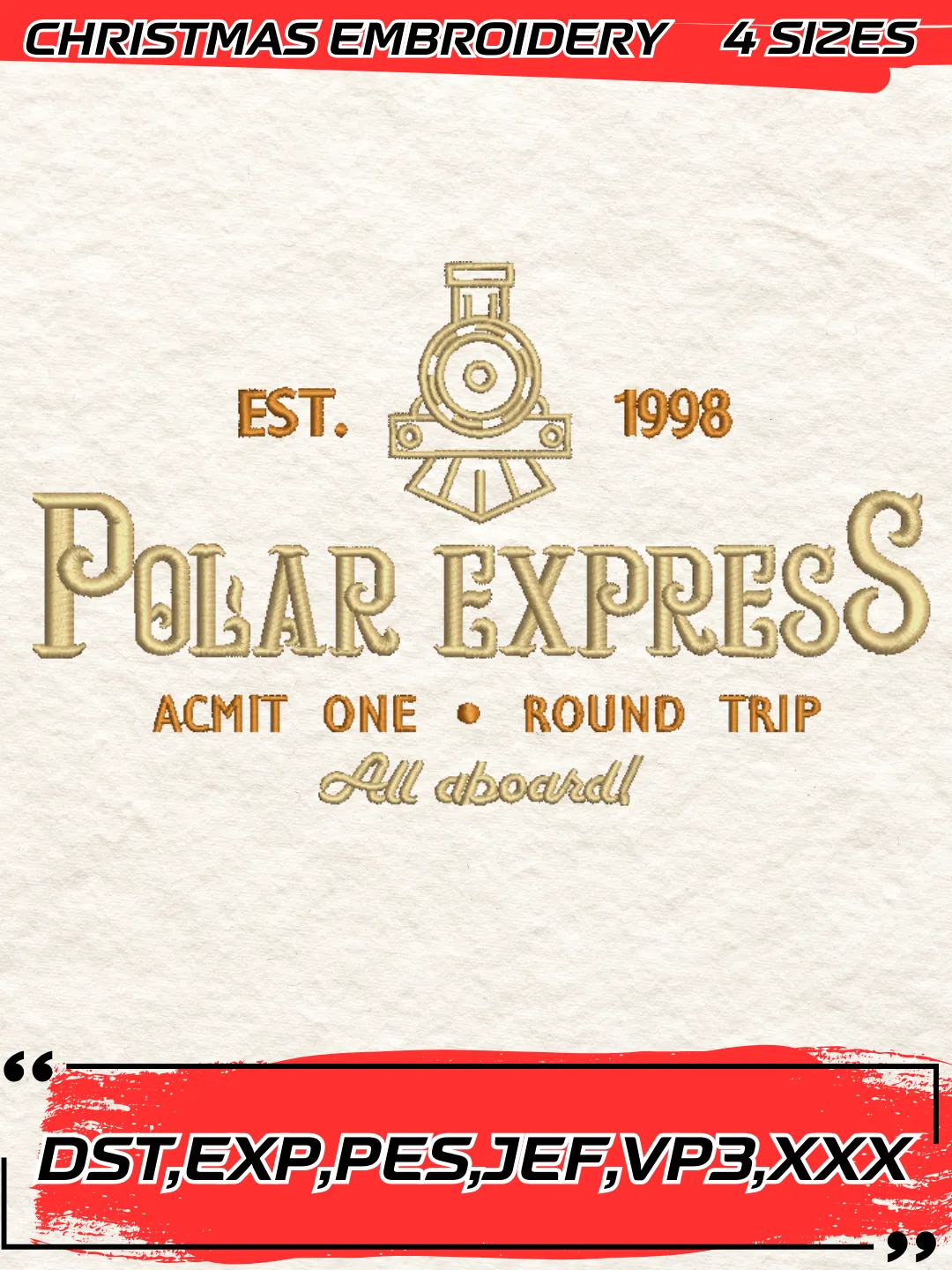 Polar Express Acmit One, Round Trip Embroidery Designs,Christmas Embroidery  Designs,Machine Embroidery Files,4 Sizes