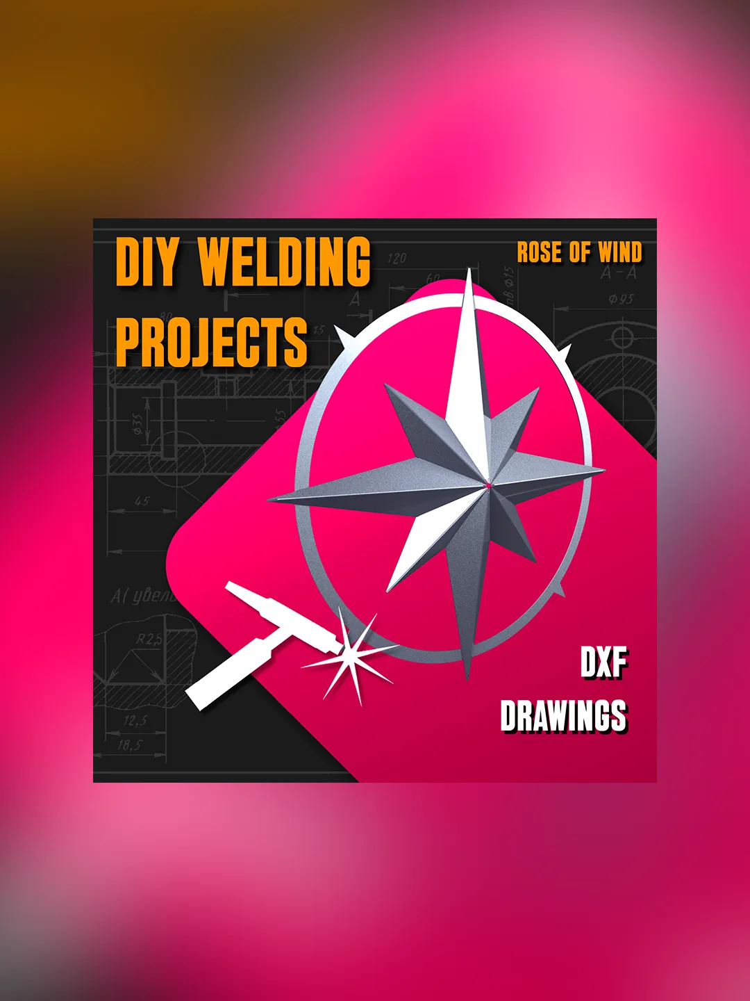 Welding Project Plans Drawings Rose of Wind (DXF, PDF)
