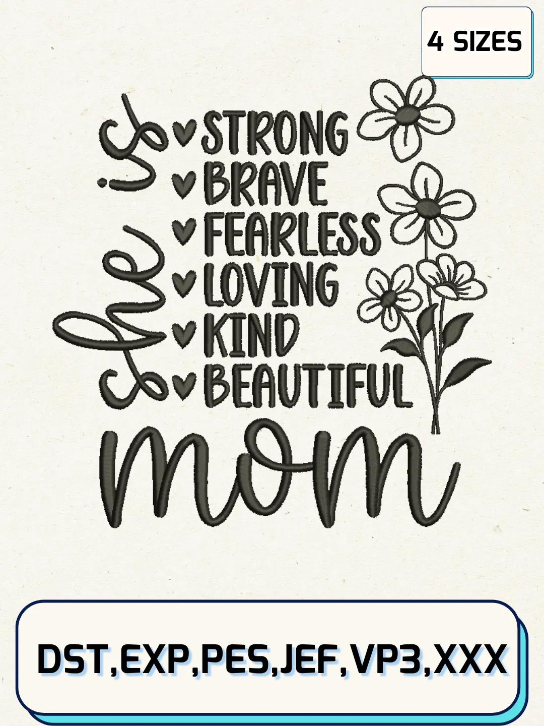 She Is Mom Embroidery Design Files, Mother's Day Logos Embroidery Designs, Machine Embroidery Files, 4 Sizes