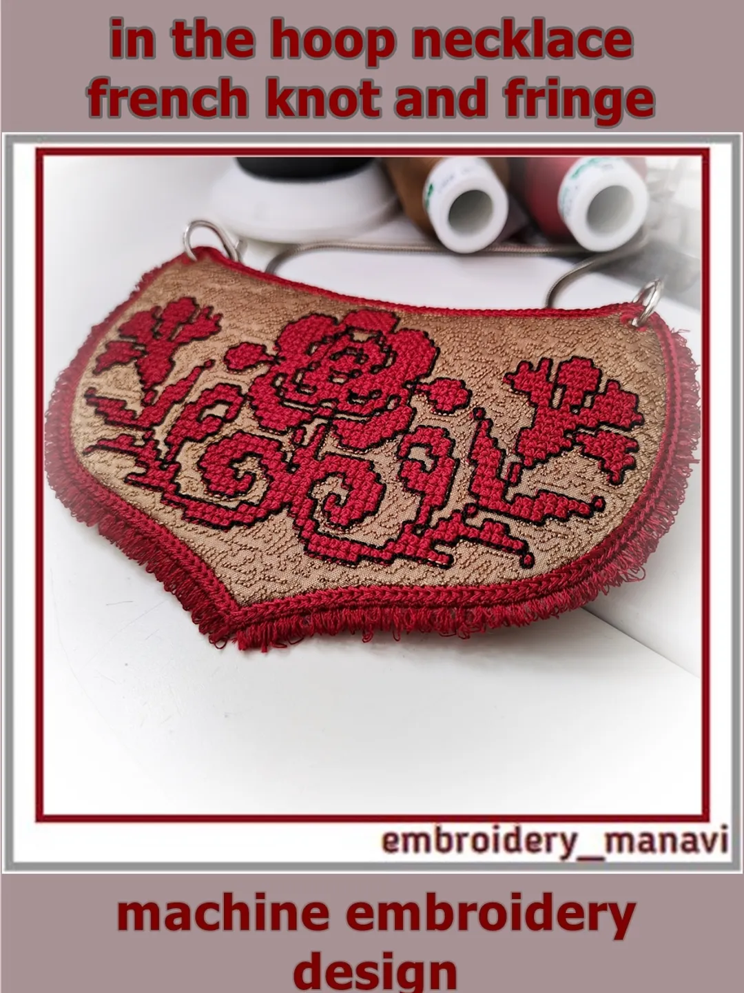 ITH Rose and Cornflower Embroidery Design: In the Hoop Necklace with Fringe, French Knot Cross Stitch, Video Instruction