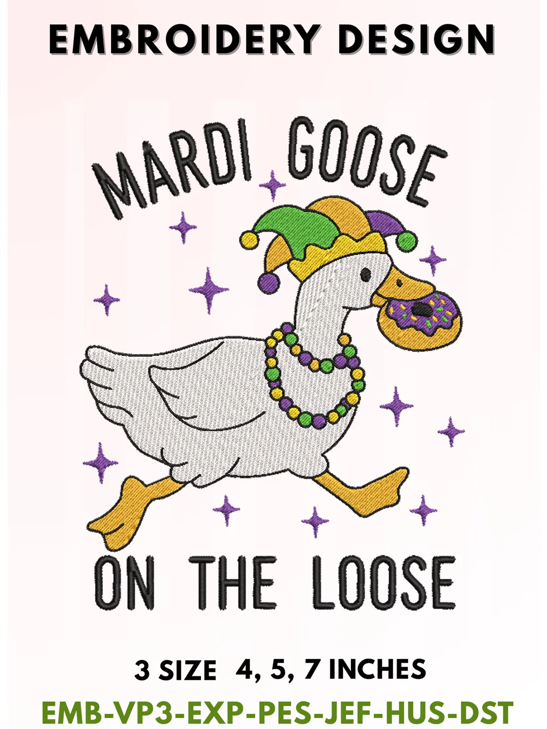 Mardi Goose On The Loose Embroidery, Mardi Gras Party Duck Typography, Jester Hat & Beads Design, Funny Festive New Orleans Aesthetic, 3 Sizes