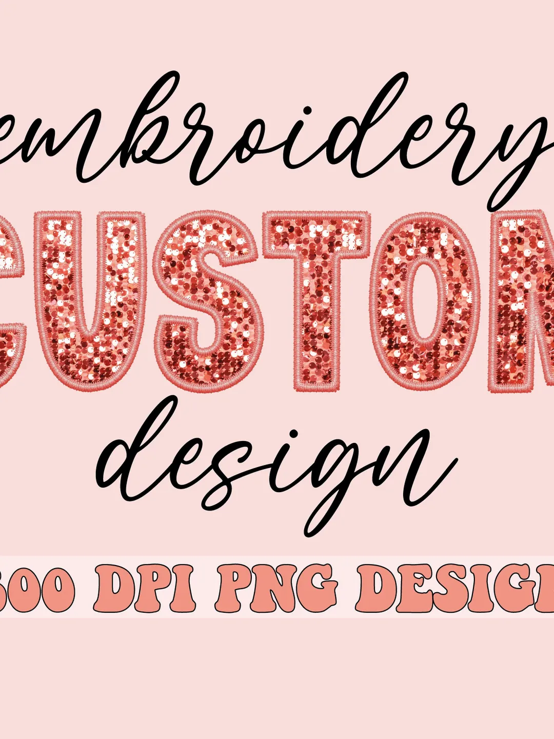Custom faux embroidery Sequin letters PNG, Custom Digital Download, Personalized Sequins Birthday family great for cities, teams, logo