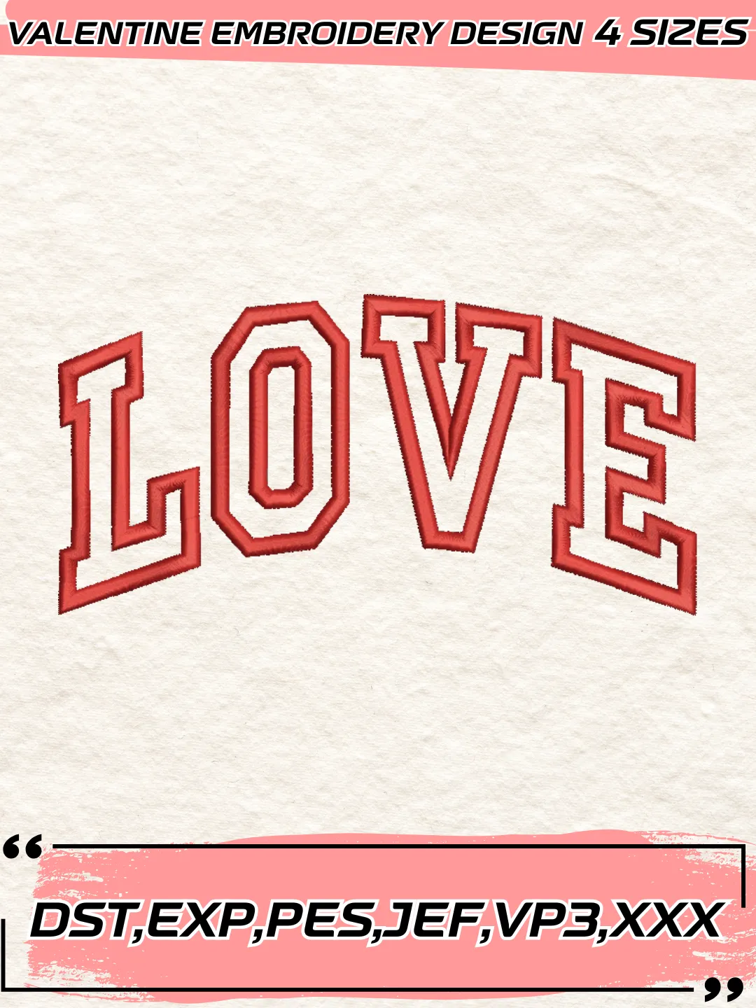 Love Applique Embroidery Design,Valentine's Day Embroidery Design,Machine Embroidery Design File,4 Sizes, Digital Download_VLT07