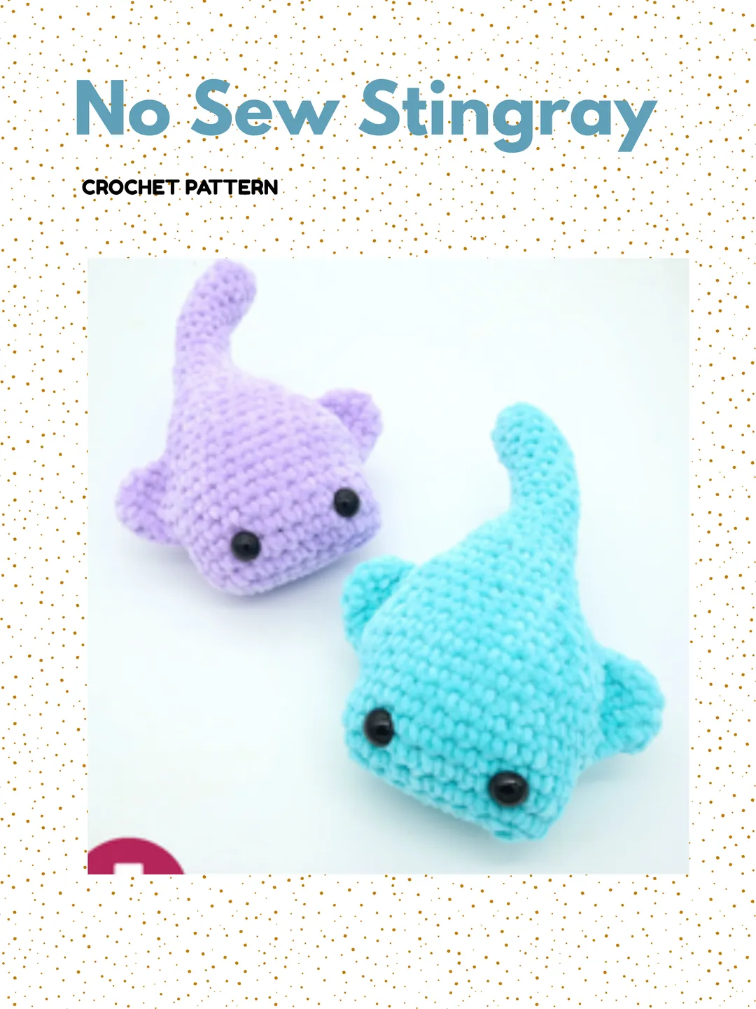 Crochet Pattern: Sew Stingray Amigurumi Crochet Pattern PDF – Easy Ocean Plush Tutorial