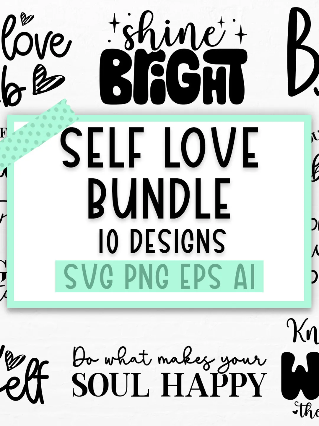 Self love SVG Bundle, Inspirational Svg Bundle, Motivational Svg, Love ...