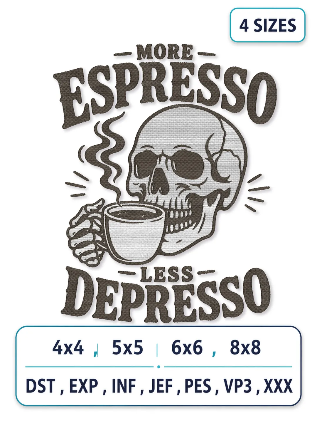 More Espresso Less Depresso Skull Coffee Embroidery Design