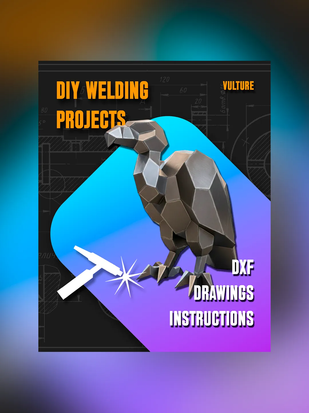Welding Project Plans Drawings Vulture (DXF, PDF)