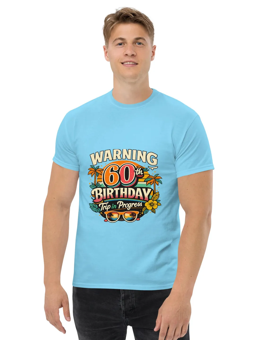 Warning 60th Birthday Trip T-Shirt, Funny Vacation Graphic Tee
