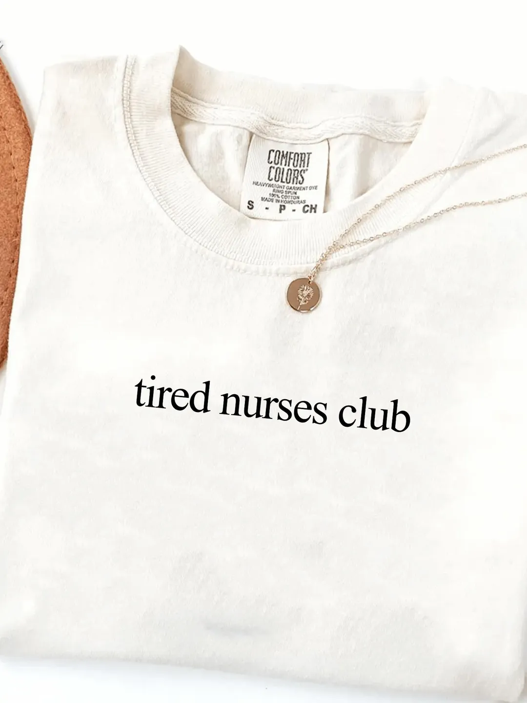 Comfort Colors® Tired Nurses Club Shirt, Funny Nurse Life Tee, Minimalist Healthcare Tee