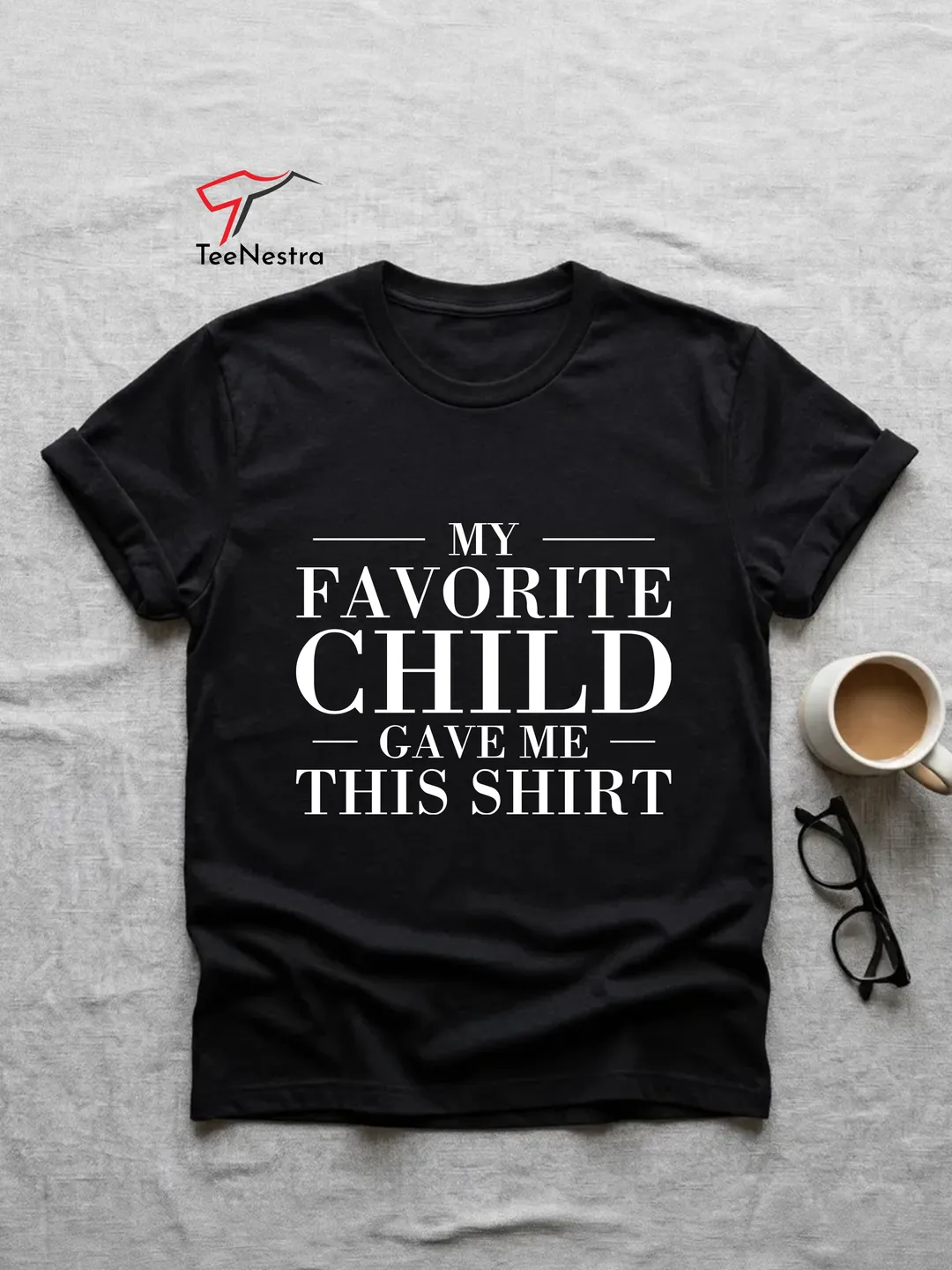 My Favorite Child Gave Me This Shirt - Funny Fathers Day Gift - Sarcastic Parent Humor Tee - Bella and Canvas 3001 (FREE SHIPPING)