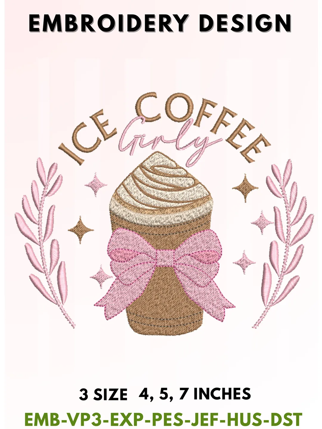 Ice Coffee Girly Embroidery, Aesthetic Iced Latte Typography, Pink Coquette Ribbon Bow & Floral Wreath Design, Coffee Lover Aesthetic Art, 3 Sizes