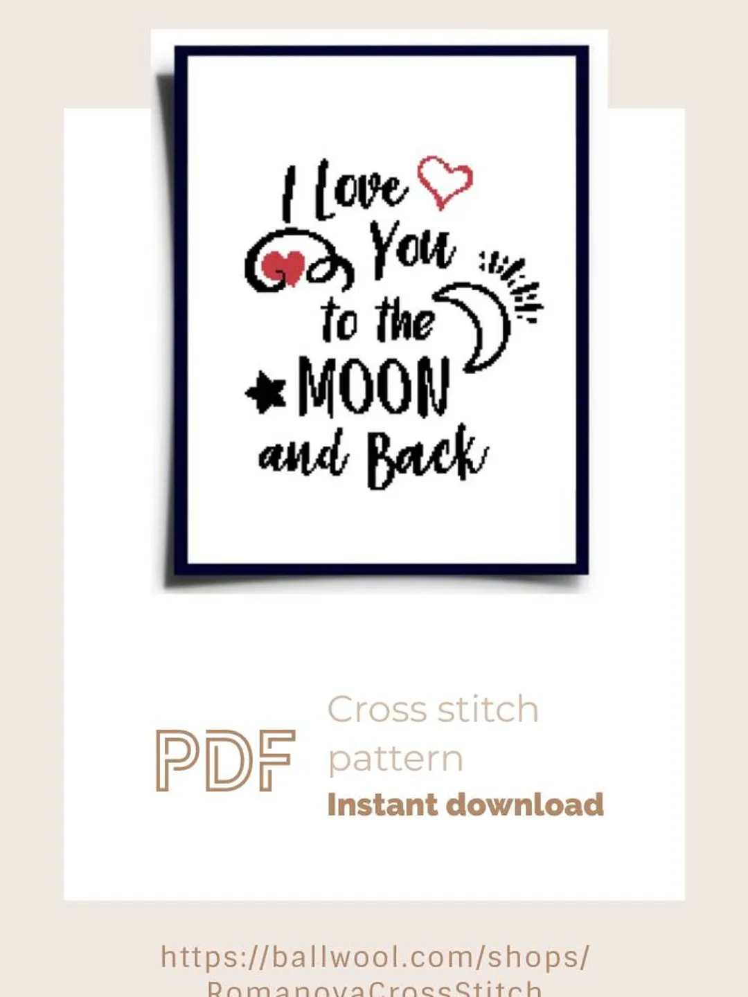 I love you to the moon and back cross stitch PDF pattern, Inspirational embroidery, Instant download