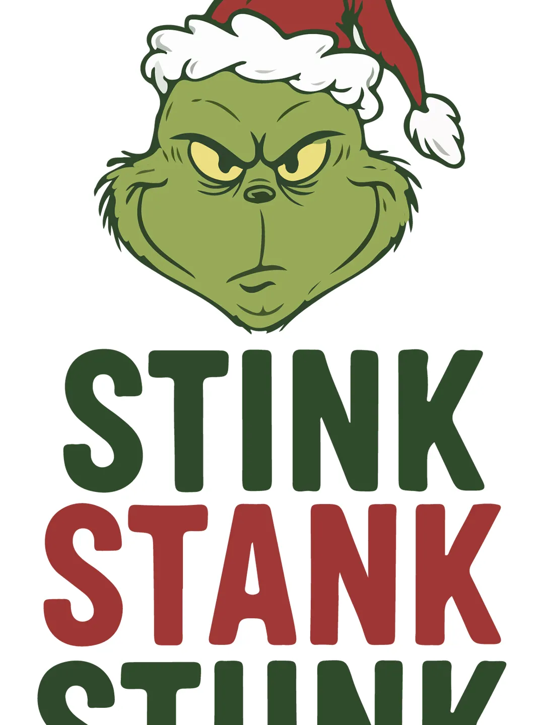 Stink Stank Stunk SVG - Funny Christmas Graphic for Holiday T