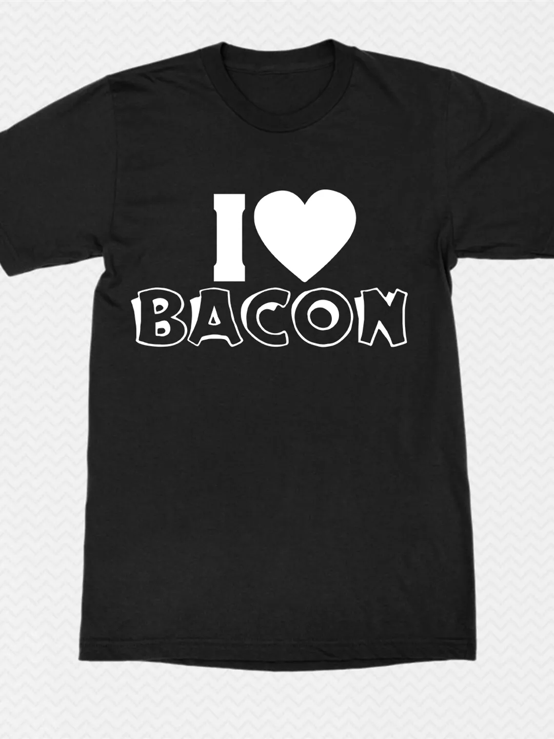 T Shirt Design: I Love Bacon | Design For Shirt