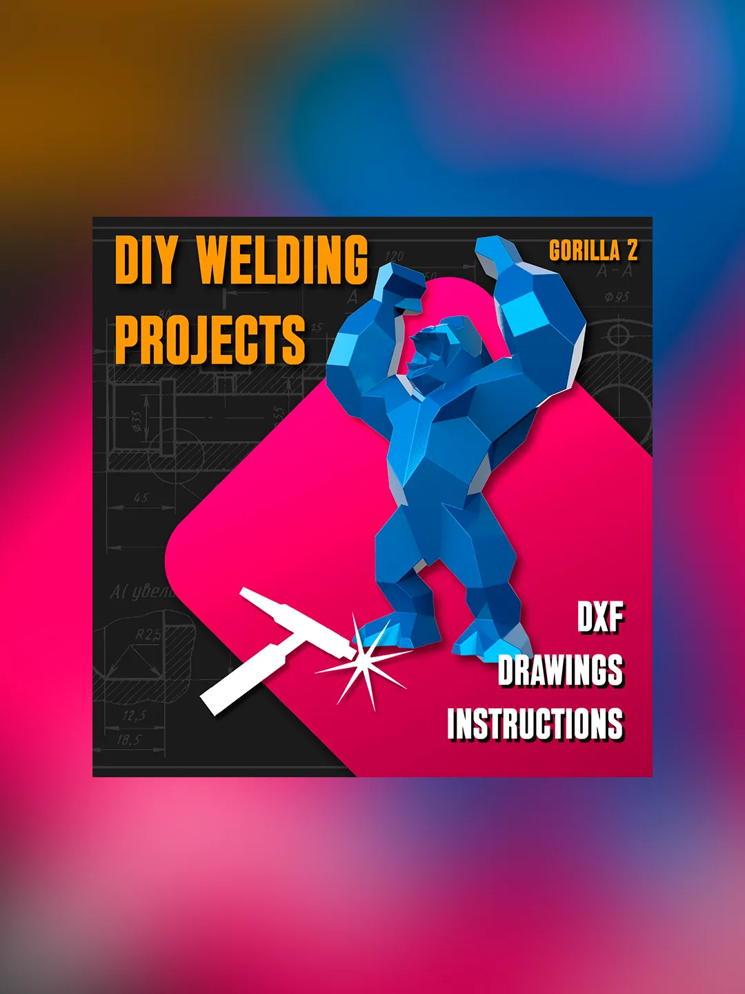 Welding Project Plans Drawings Gorilla 2 (DXF, PDF)