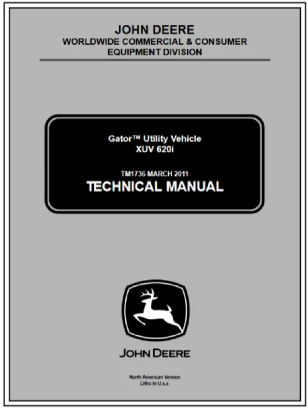 John Deere 620i Gator XUV ATV Technical Manual Service TM1736