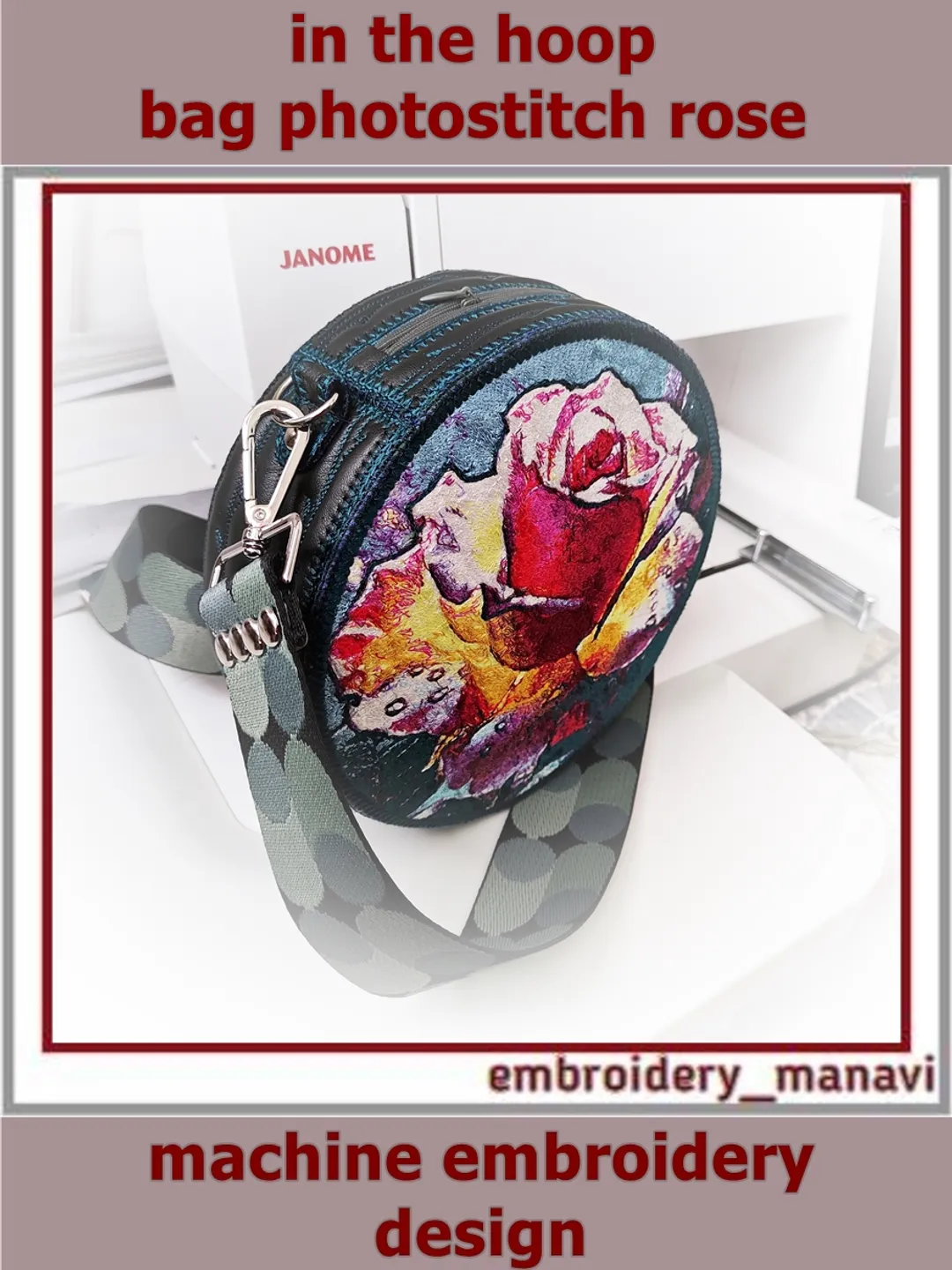 In the hoop Machine Embroidery Design Handbag Photo Stitch Rose ITH by Embroidery Manavi 05