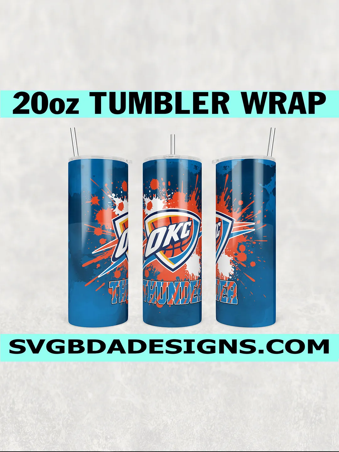 Oklahoma City Thunder Tumbler Wrap PNG, Basketball Paint Splatter Design