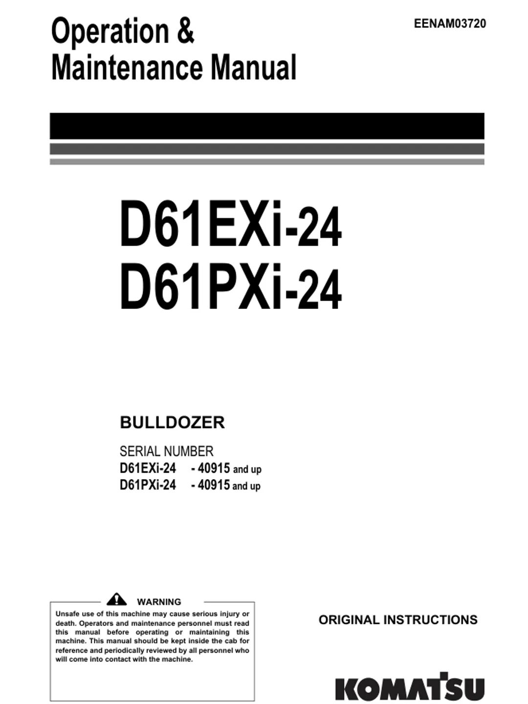 KOMATSU D61EXi-24 D61PXi-24 BULLDOZER OPERATION MANUAL
