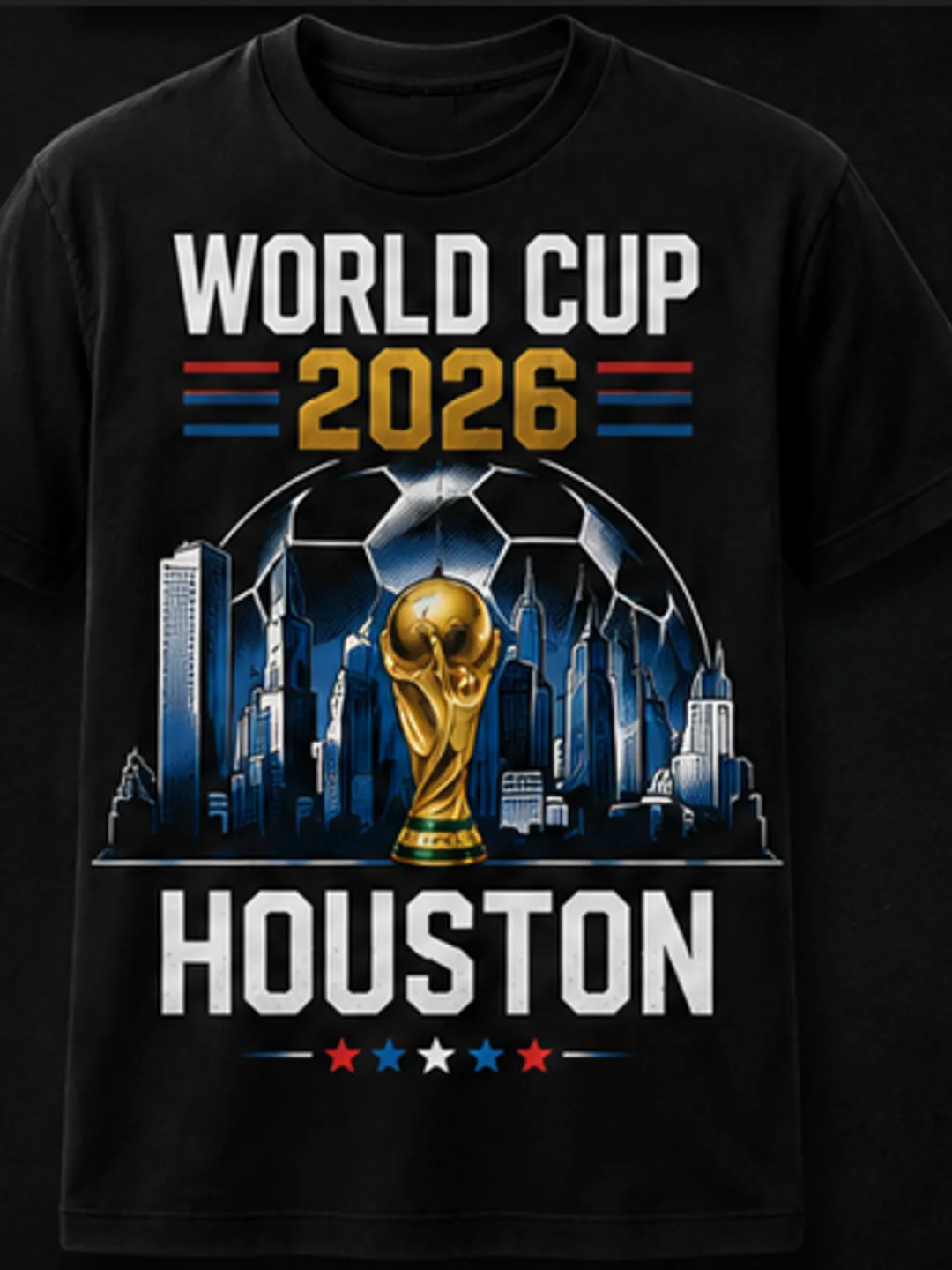 World Cup 2026 Houston Texas FIFA Soccer Fan Graphic T-Shirt | Premium Cotton Streetwear Soccer Jersey Style Tee | USA Host City Football Fan Gift Apparel