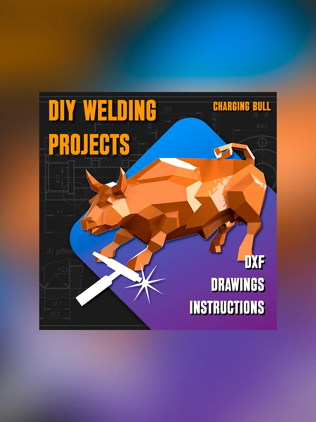 Welding Project Plans Drawings Charging Bull (DXF, PDF)