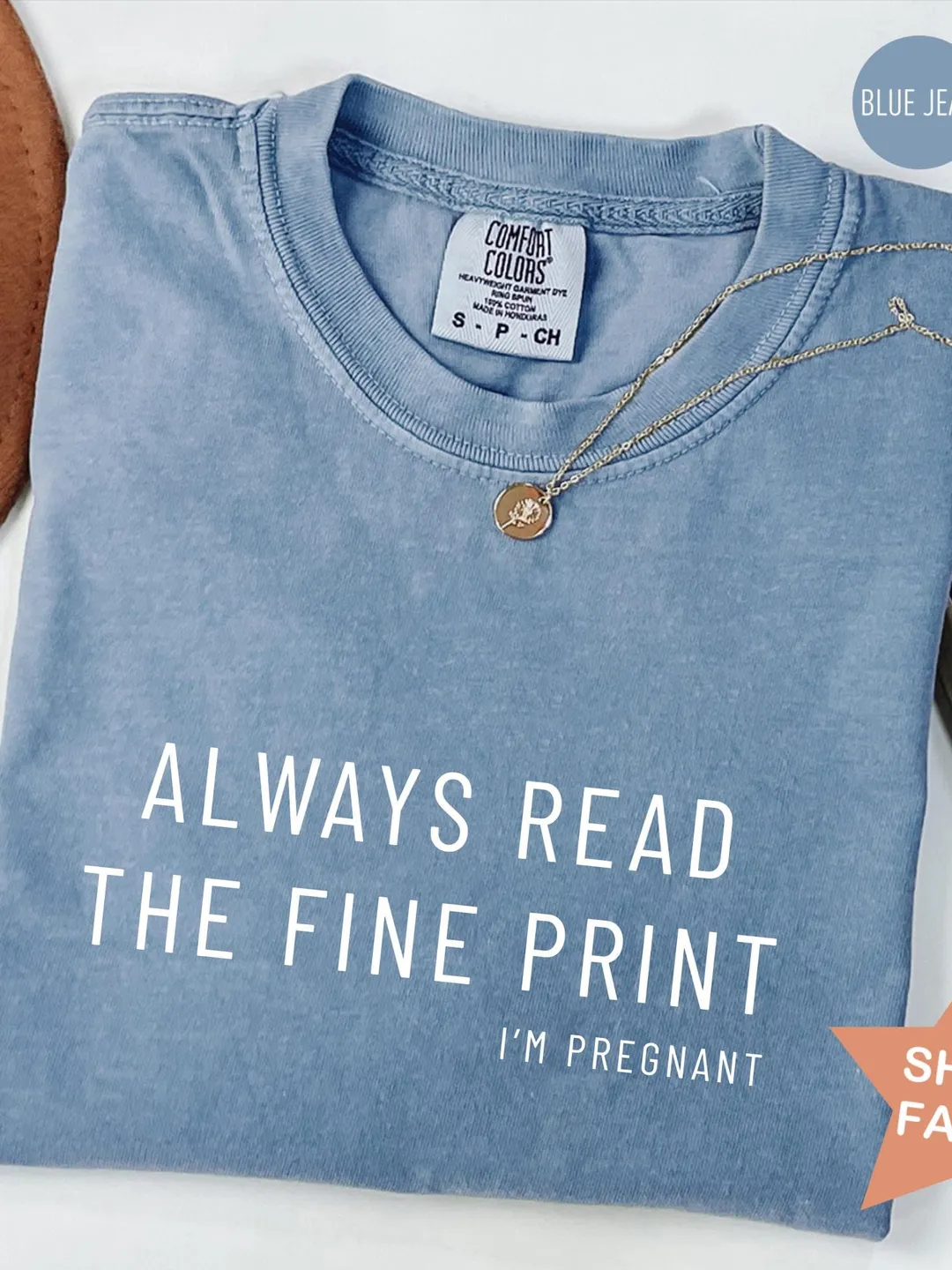 Comfort Colors Pregnancy Announcement Shirt: "Always Read the Fine Print" Maternity Tee