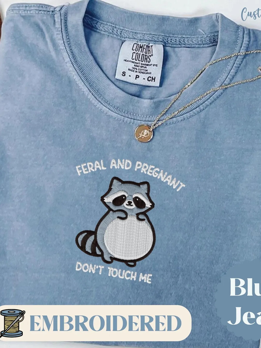 Embroidered Feral Pregnant Raccoon Shirt – Maternity Humor Tee