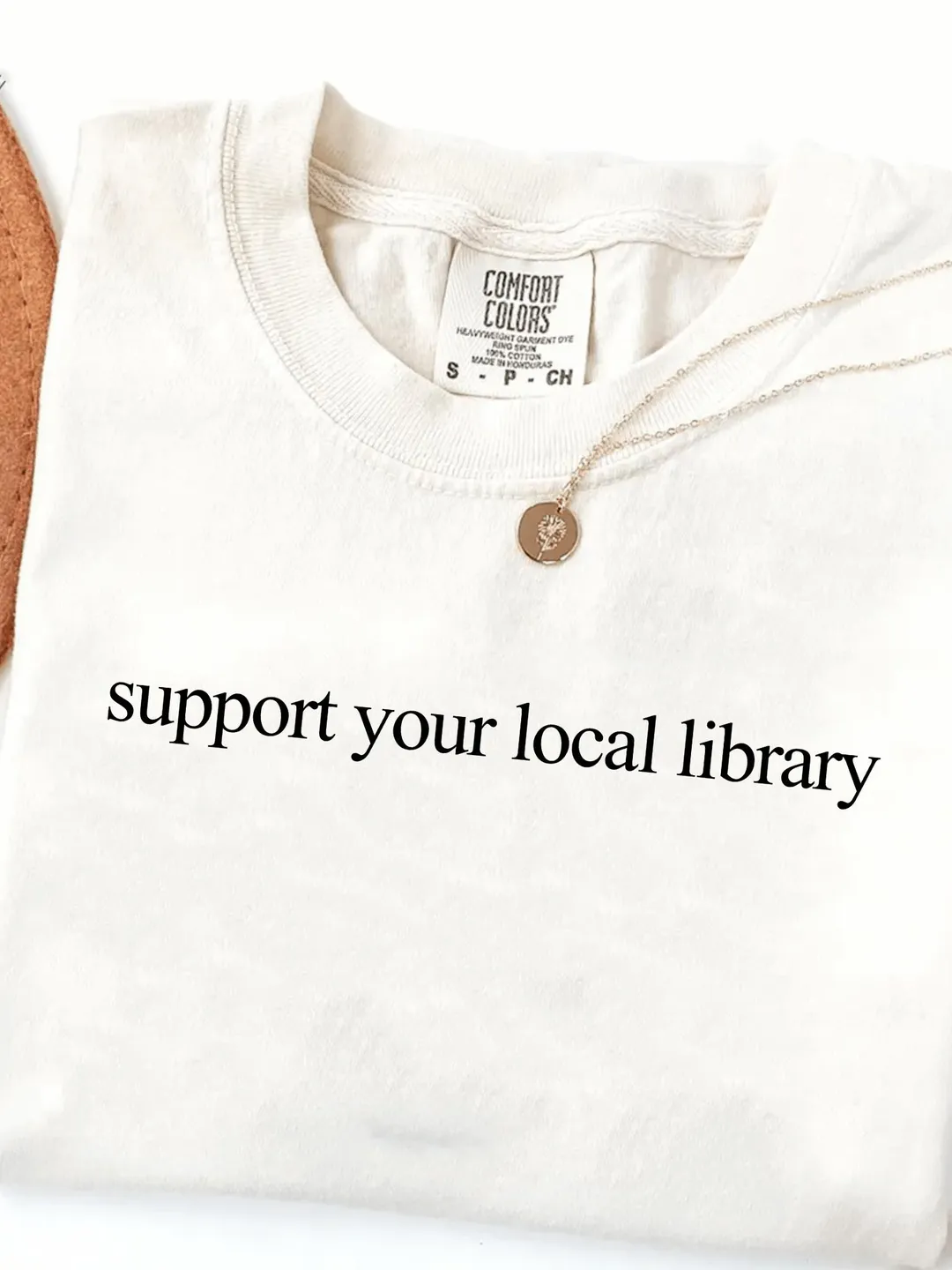 Comfort Colors® Support Your Local Library Shirt, Book Lover Tee