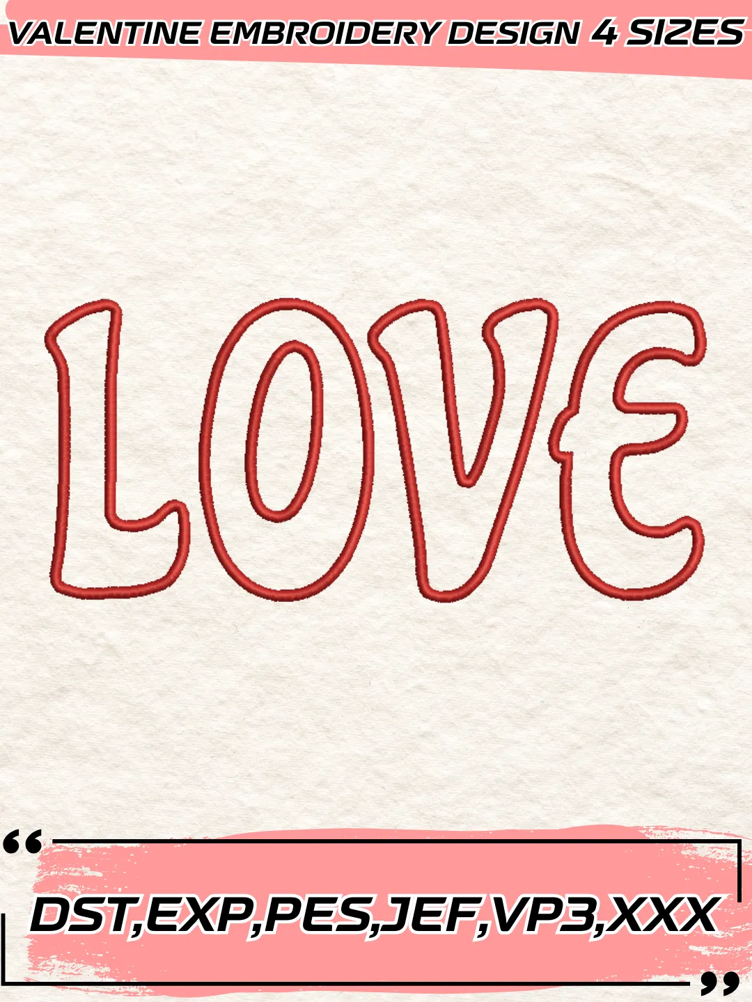 Love Applique Embroidery Design,Valentine's Day Embroidery Design,Machine Embroidery Design File,4 Sizes, Digital Download_VLT09