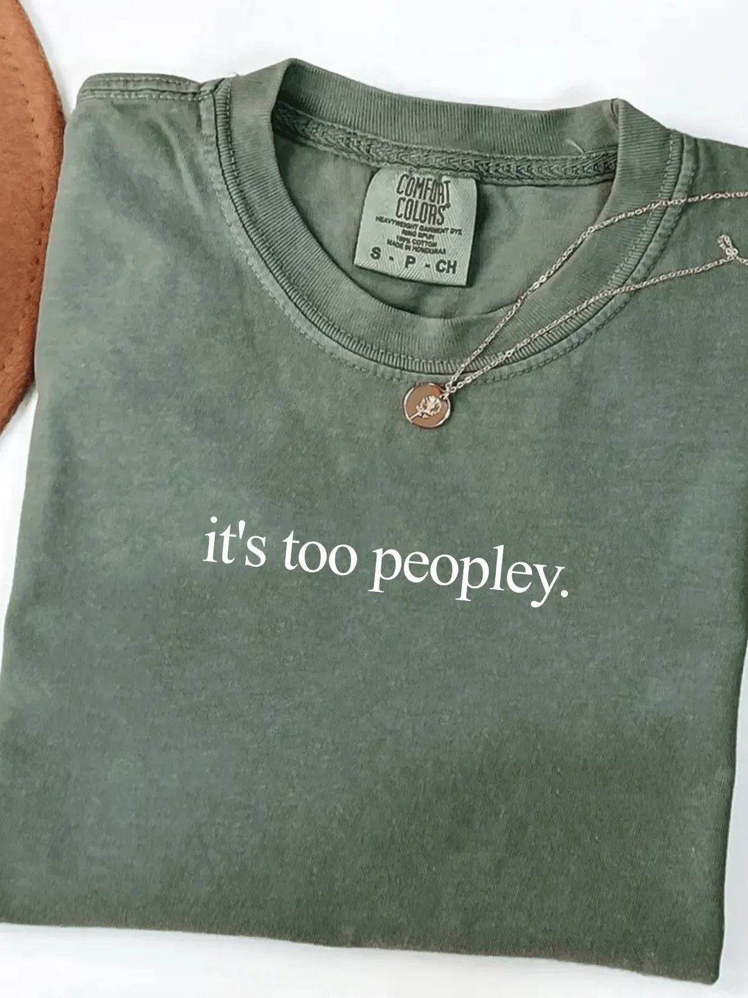 It’s Too Peopley T-shirt: Funny Introvert Quote Tee Sarcastic Antisocial Humor Gift for Her Him Homebody Friend Who Hates Crowds