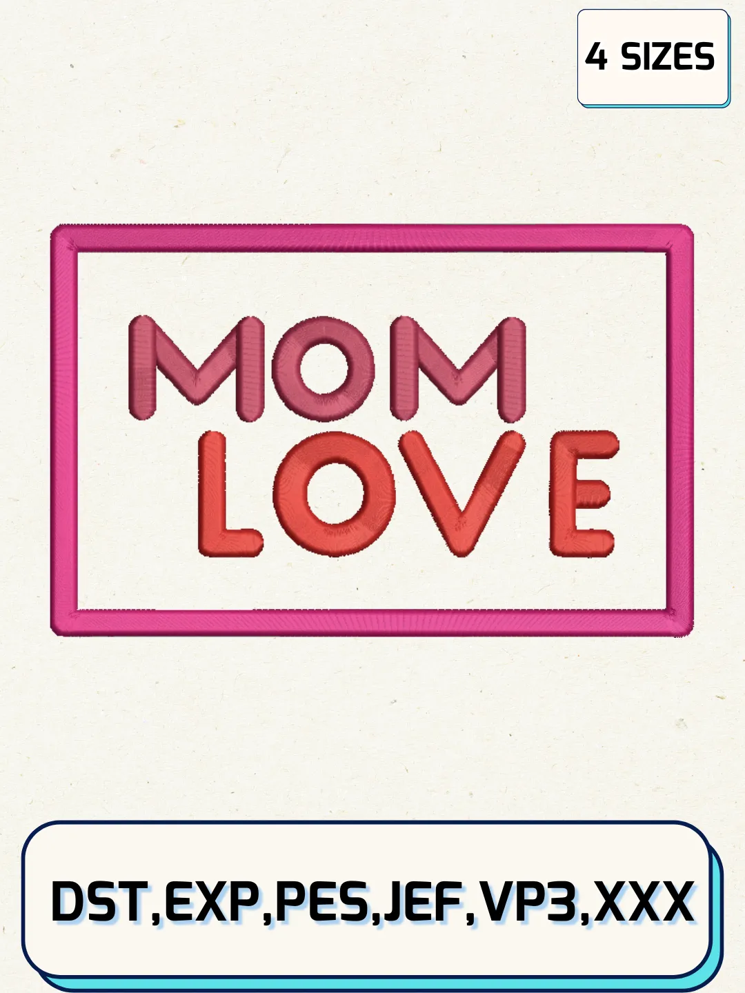 Mom Love Embroidery Design Files, Mother's Day Logos Embroidery Designs, Machine Embroidery Files, 4 Sizes