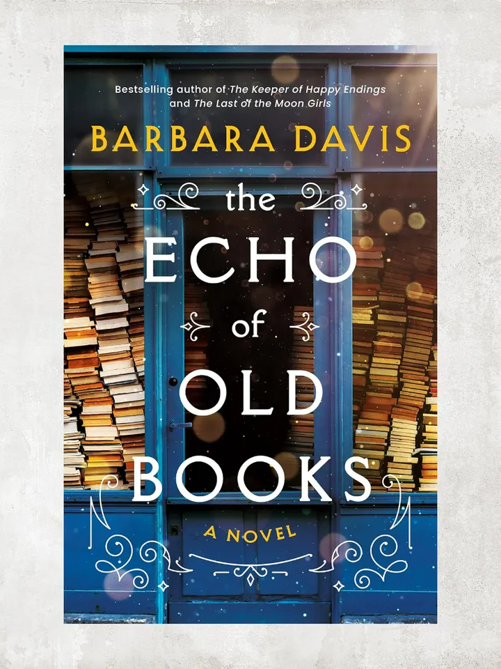 The Echo of Old Books: A Novel by Barbara Davis / Digital Book