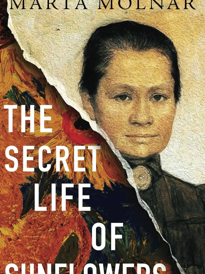 The Secret Life Of Sunflowers A gripping, inspiring novel based on the true story of Johanna Bonger, Vincent van Gogh's