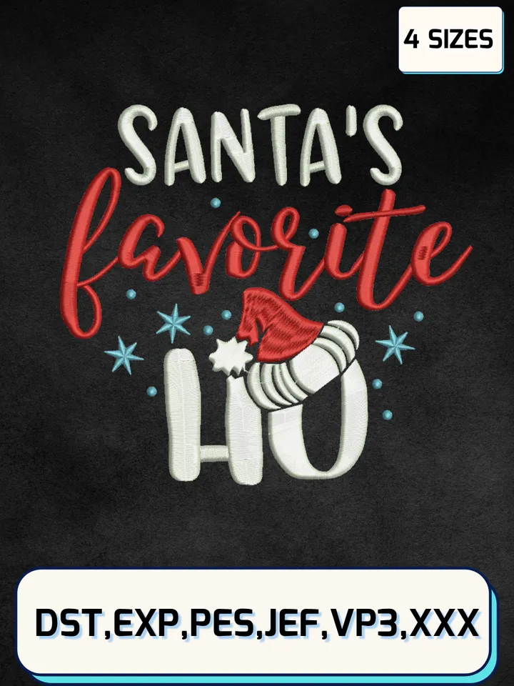 Santa's Favorite HO Christmas Embroidery Design Files,Christmas Embroidery Designs,Machine Embroidery Files,4 Sizes