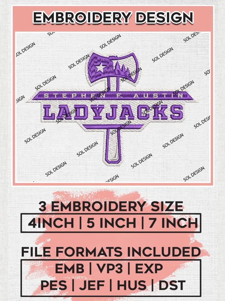NCAA Stephen F. Austin Ladyjacks Football Team Logo Embroidery Design Files, NCAA Stephen F Austin Lumberjacks Machine Embroidery, NCAA Teams, Game Day, 3 sizes, NCAA Machine embroidery designs, Digital Download