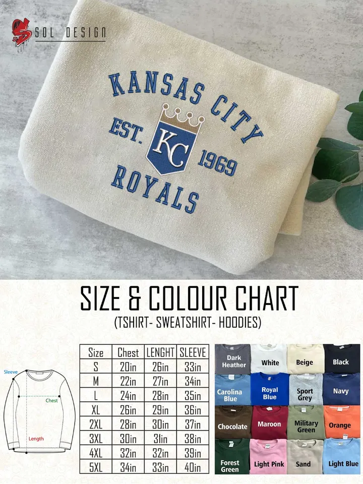 Kansas City Royals Est 1969 Embroidered Sweatshirt, MLB Embroidered Sweatshirt, MLB Kansas City Royals T Shirt, MLB Baseball Team Embroidered Hoodie, Unisex Crewneck, MLB Team Fan Gift Tee