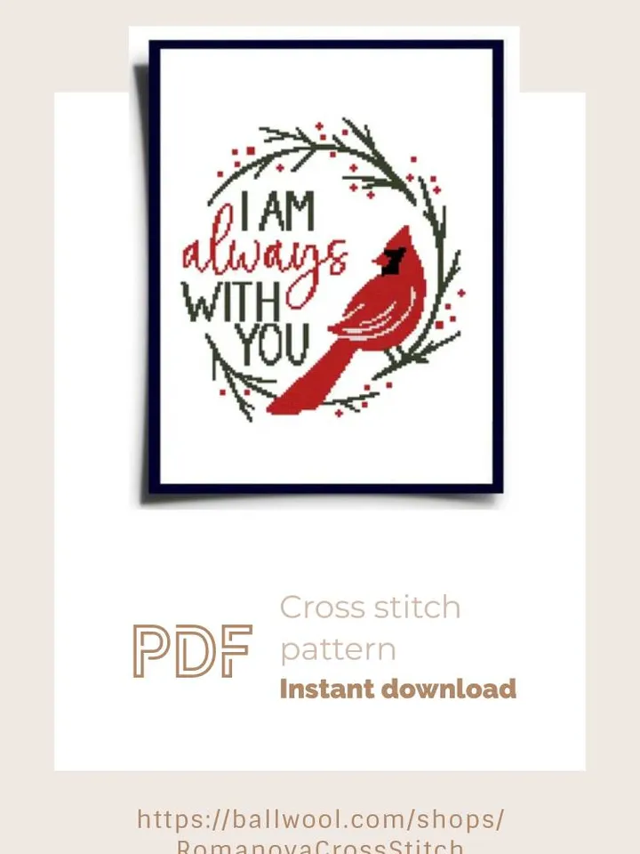 Red cardinal cross stitch PDF pattern, memorial embroidery design, I am always with you, Instant download