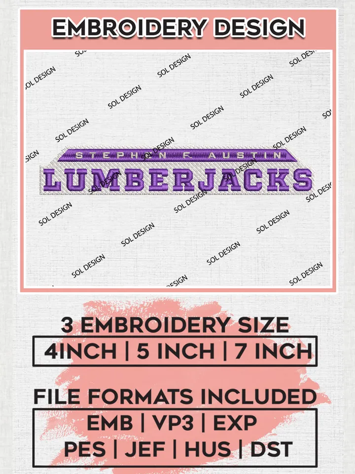 NCAA Stephen F Austin Lumberjacks College Football Team Writing Logo Embroidery Design Files, NCAA Stephen F Austin Lumberjacks Machine Embroidery, NCAA Teams, Game Day, 3 sizes, NCAA Machine embroidery designs, Digital Download
