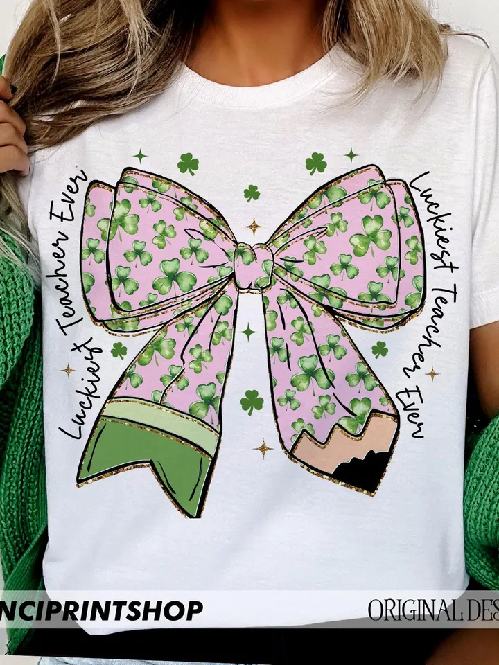 Luckiest Teacher Ever png, Teacher St.Patricks png, St Patricks Day Pencil Bow png St Patricks Day png, Teacher png, Lucky png, Shamrock png
