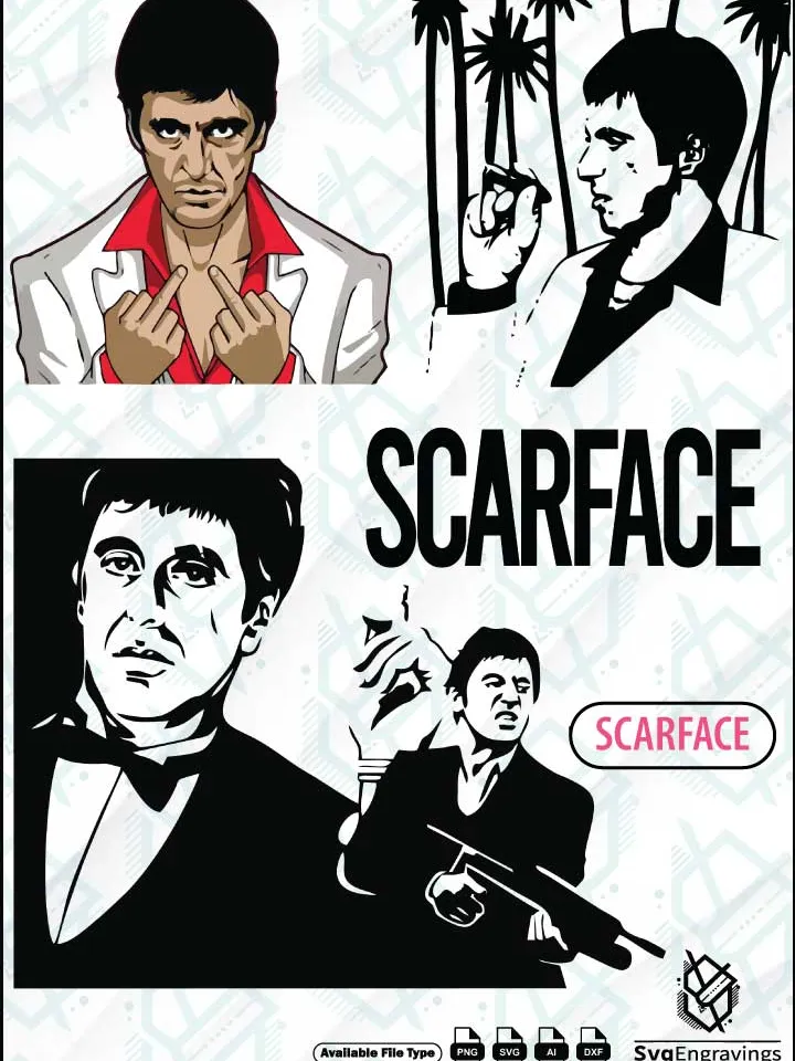 SCARFACE Vector Bundle | High-Quality Ai, SVG, PNG & DXF Files | SvgEngravings