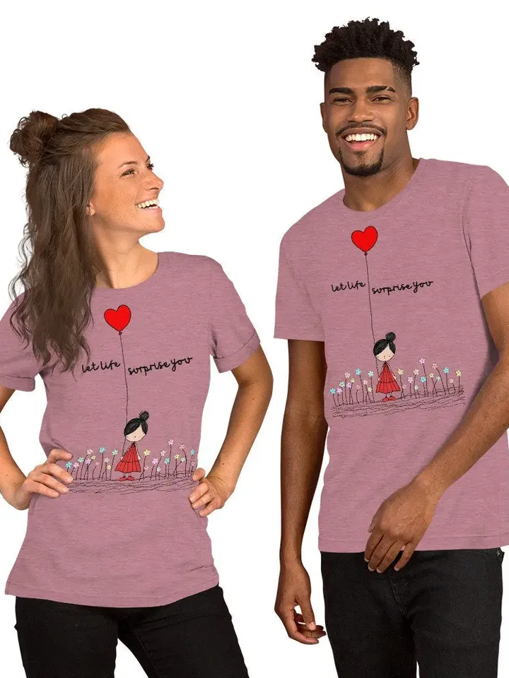 Let Life | Surprise You | Unisex t-shirt