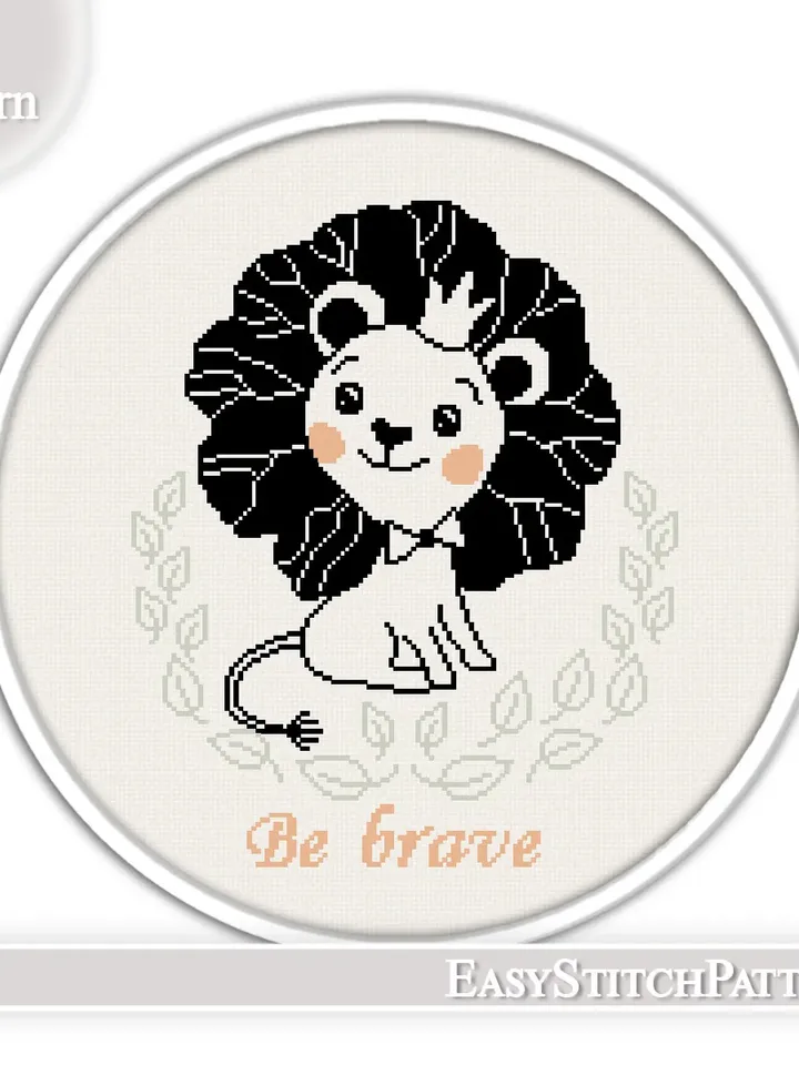 Be brave Cross Stitch Pattern. Nursery Cross Stitch. Animal Cross Stitch.