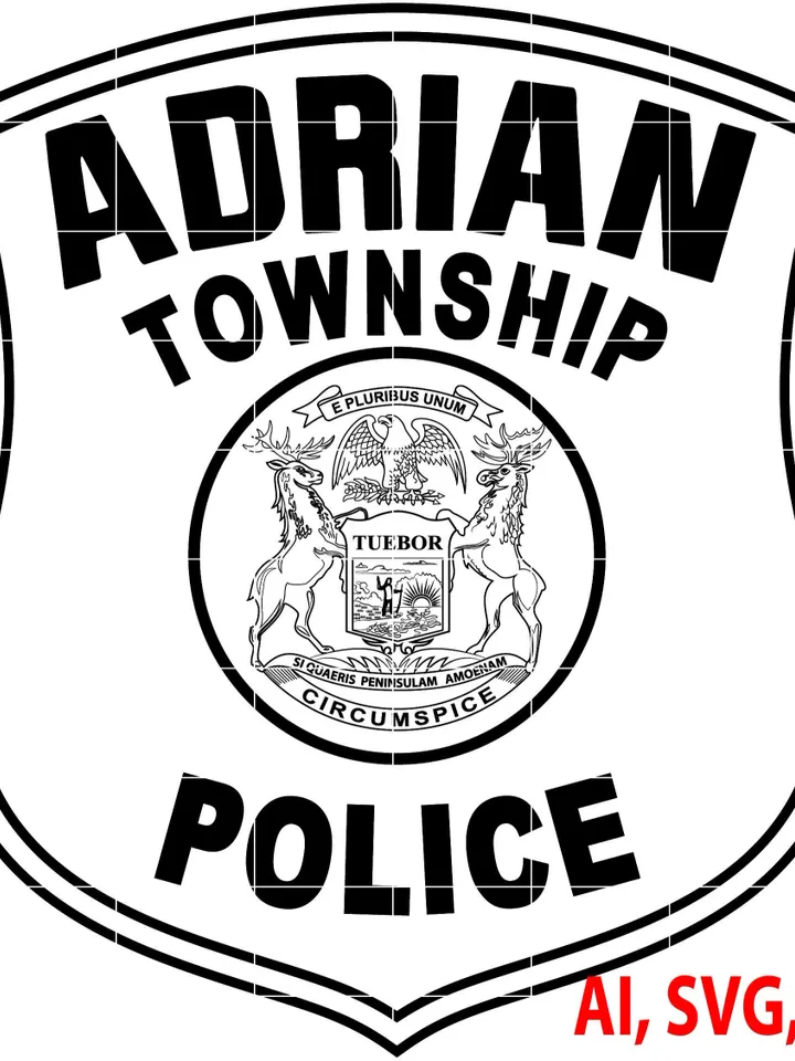 Police Badge, State of Michigan Adrian Township Police Badge, Logo, Seal, Custom, Ai, Vector, SVG, DXF, PNG, Digital