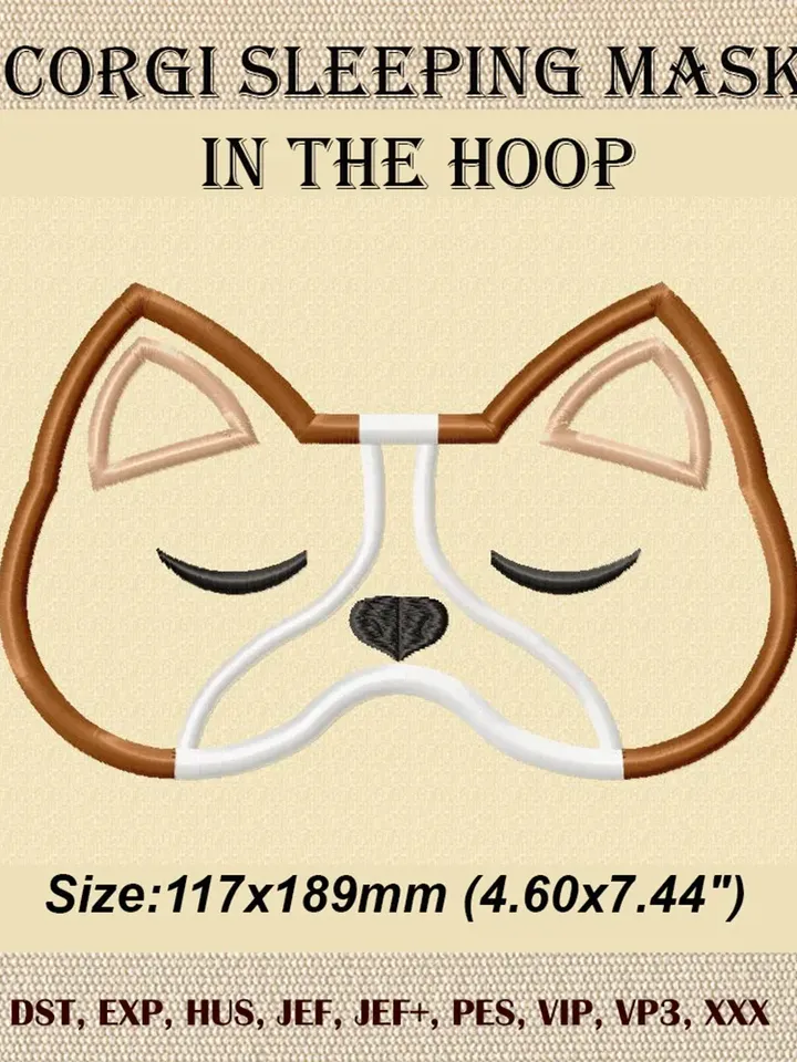 Corgi Sleeping Mask ITH machine embroidery design