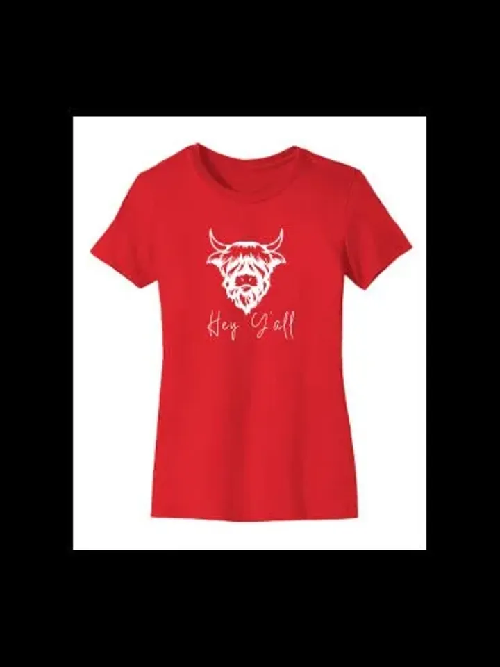 Hey Ya'll Scottish Highland Women's Graphic Tee