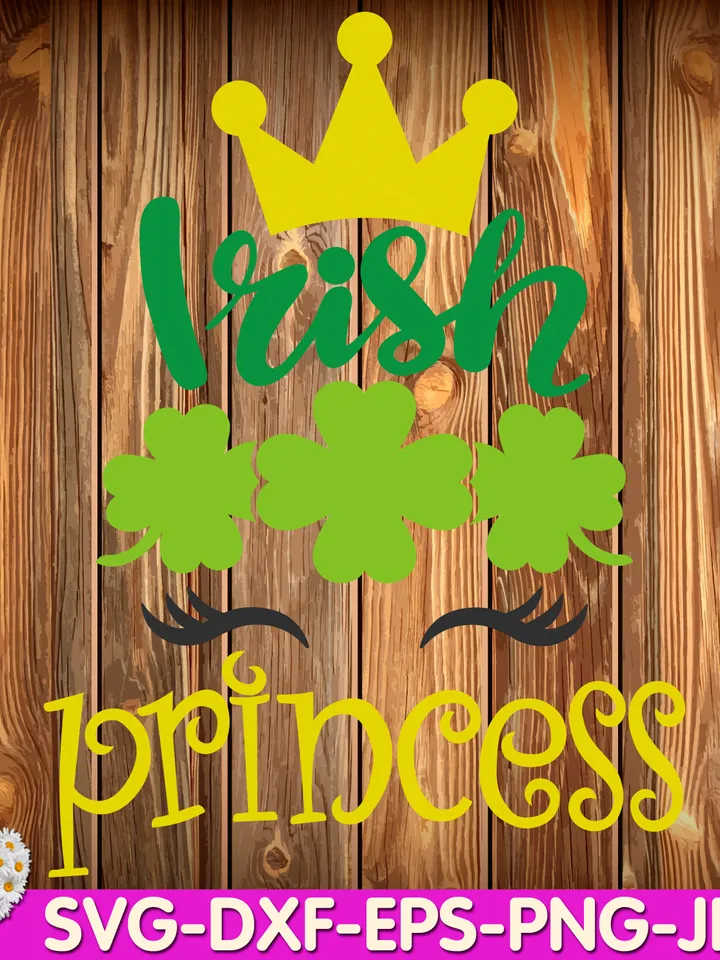 St Patricks Day Irish Princess Lucky Green shamrock Irish Clover digital design Cricut svg dxf eps png ipg pdf cut file